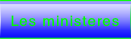 Les ministeres.