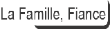 la famille